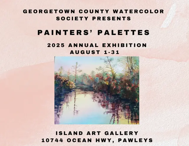 Georgetown County Watercolor Society's "Painters' Palettes" Art Exhibition